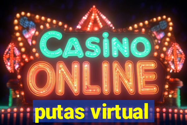 putas virtual